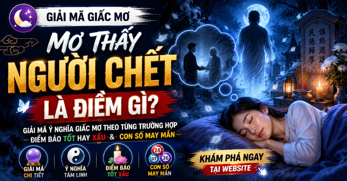 Mơ thấy người chết